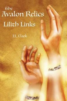Paperback Lilith Links (Avalon Relics) Book