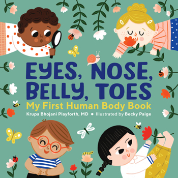 Hardcover Eyes, Nose, Belly, Toes: My First Human Body Book
