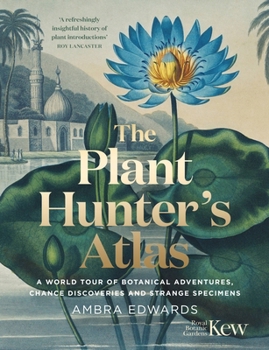 Hardcover Plant Hunters Atlas Book