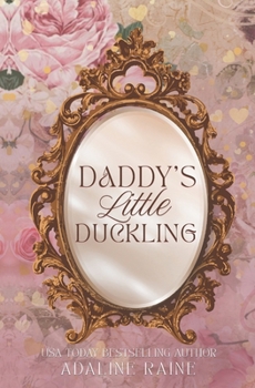 Paperback Daddy's Little Duckling: An Ugly Duckling Retelling Book