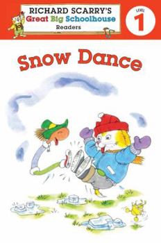 Hardcover Richard Scarry's Readers (Level 1): Snow Dance (Richard Scarry's Great Big Schoolhouse) Book