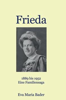 Paperback Frieda: Eine Familiensaga [German] Book