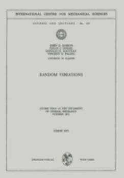 Paperback Random Vibrations: Course Held at the Department of General Mechanics October 1971 Book