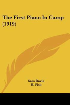 Paperback The First Piano In Camp (1919) Book