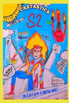Castastics S2: Artist Origins (Castastics (COMIC BOOK SERIES))