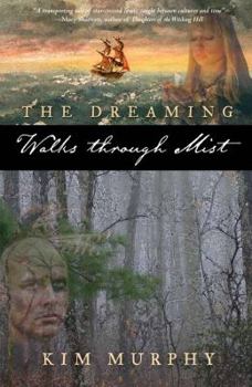 Paperback The Dreaming: Walks Through Mist Book