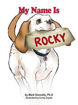 Hardcover My Name Is Rocky Book