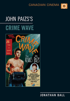 Paperback John Paizs's Crime Wave Book