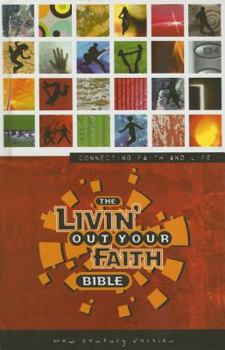 Hardcover Livin' Out Your Faith Bible-NCV Book