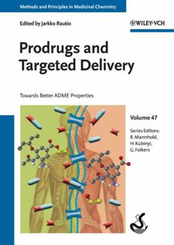 Hardcover Prodrugs and Targeted Delivery: Towards Better Adme Properties Book