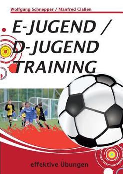 Paperback E-Jugend / D-Jugendtraining: effektive Übungen [German] Book