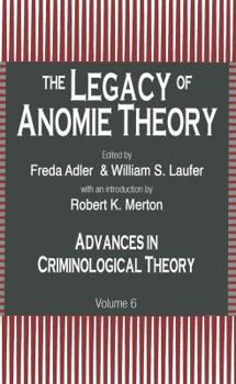 Hardcover The Legacy of Anomie Theory Book