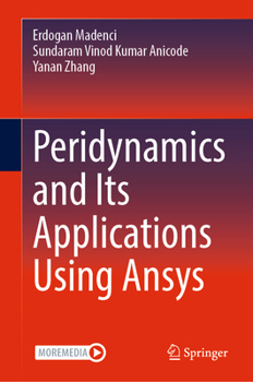 Hardcover Peridynamics and Its Applications Using Ansys Book