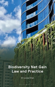 Paperback Biodiversity Net Gain Law and Practice Book