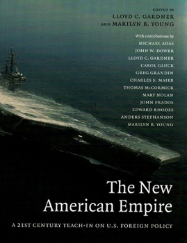 Paperback New American Empire : A 21st Century Teach in on U. S. Foreign Policy Book
