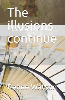 Paperback The Illusions Continue Book