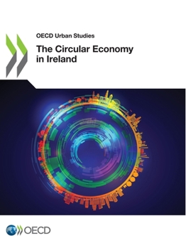 The Circular Economy in Ireland