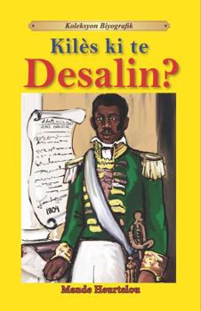 Paperback Kilès ki te Desalin? (Haitian Creole Edition) Book