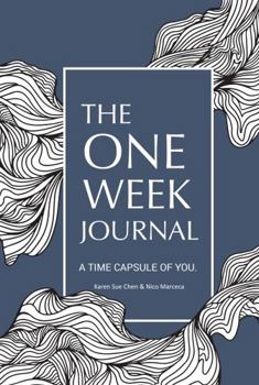 Paperback The One Week Journal: A Time Capsule of You. Book