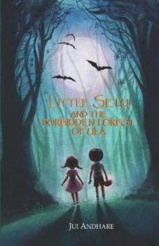 Paperback Little Setu And The Forbidden Forest Of Ula Book