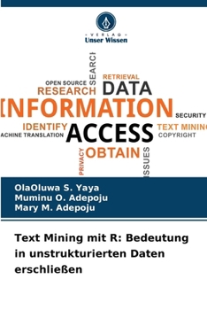 Text Mining mit R: Bedeutung in unstrukturierten Daten erschließen (German Edition)