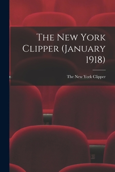 Paperback The New York Clipper (January 1918) Book