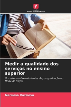 Paperback Medir a qualidade dos serviços no ensino superior [Portuguese] Book