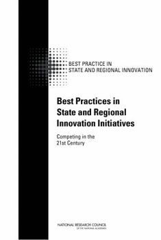 Paperback Best Practices in State and Regional Innovation Initiatives: Competing in the 21st Century Book