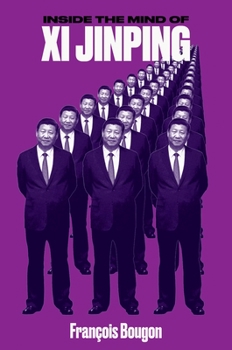 Paperback Inside the Mind of XI Jinping Book