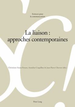 Paperback La Liaison: Approches Contemporaines [French] Book