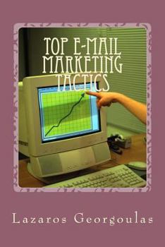 Paperback Top E-mail Marketing Tactics: Hot Tips For Any List Book