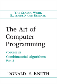 Hardcover The Art of Computer Programming: Combinatorial Algorithms, Volume 4b Book
