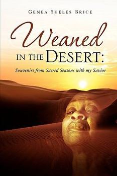 Paperback Weaned in the Desert Book