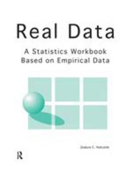 Paperback Real Data: A Statistics Workbook Based on Empirical Data Book