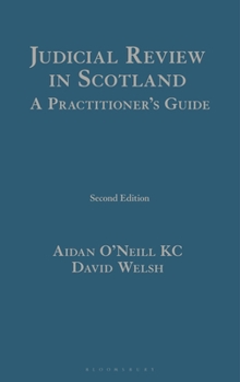 Hardcover Judicial Review in Scotland: A Practitioner's Guide Book