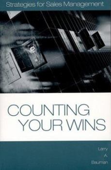 Paperback Counting Your Wins: Strategies for Sales Management Book