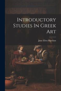 Paperback Introductory Studies In Greek Art Book