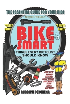 Paperback Bike Smart: Things Every Bicyclist Should Know Book