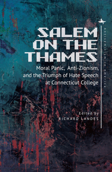 Paperback Salem on the Thames: Moral Panic, Anti-Zionism, and the Triumph of Hate Speech at Connecticut College Book