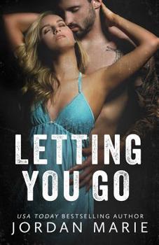 Letting You Go - Book #1 of the Stone Lake