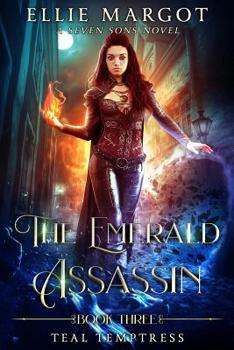 Teal Temptress - Book #3 of the Emerald Assassin