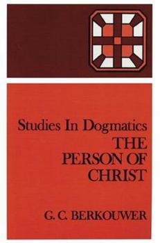 The Person of Christ - Book  of the Studies in Dogmatics