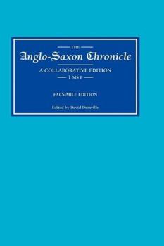Hardcover Anglo-Saxon Chronicle 1 MS F: Facsimile Edition Book