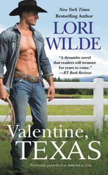 Mass Market Paperback Valentine, Texas (Previously Published as Addicted to Love) Book