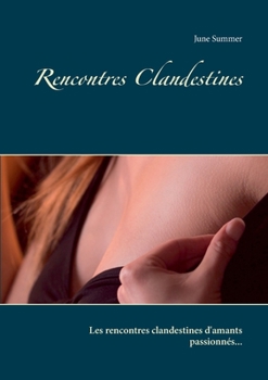 Paperback Rencontres Clandestines [French] Book