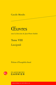 Paperback Oeuvres. Tome VIII: Luscignole [French] Book