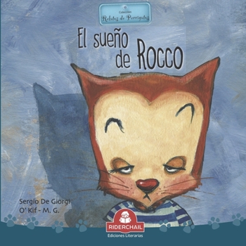 Paperback El Sueño de Rocco: colección relatos de perros y gatos [Spanish] Book