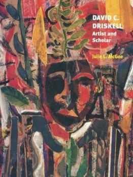 Hardcover David C. Driskell Artist and Scholar Book