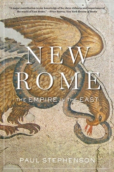 Paperback New Rome: The Empire in the East Book