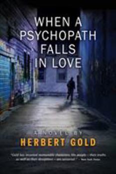Paperback When a Psychopath Falls in Love Book